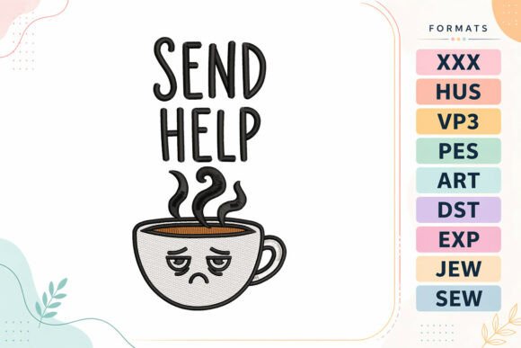 Send Help Coffee Cup